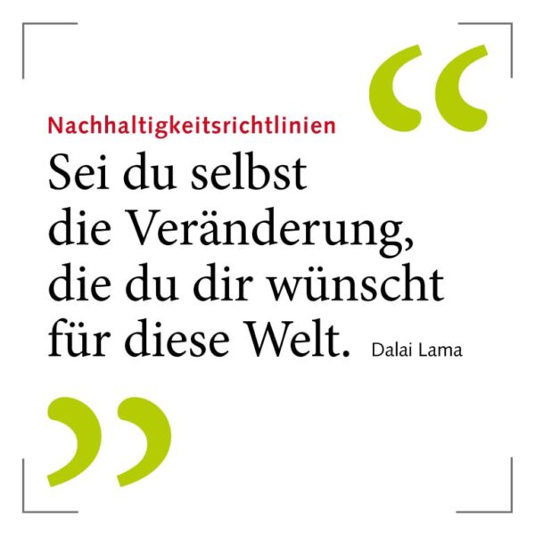 Nachhaltig - Zitat - Dalai Lama