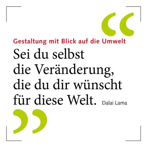 Nachhaltig - Zitat - Dalai Lama